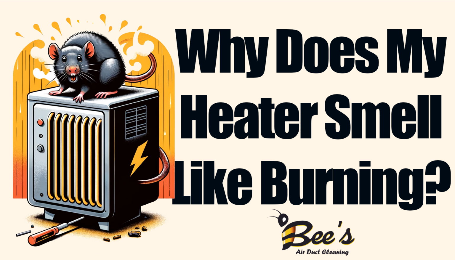 Why Does My Heater Smell Like Burning? Bee's Air Duct Cleaning